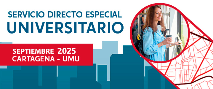 Servicio Directo Especial Universitario entre CARTAGENA – UMU